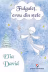 Fulgulet, erou din stele