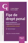 Fise de drept penal pentru admiterea in magistratura si avocatura. Vol. 2. Partea speciala. Editia a 8-a - Cristinel Ghigheci, Simona Anghel