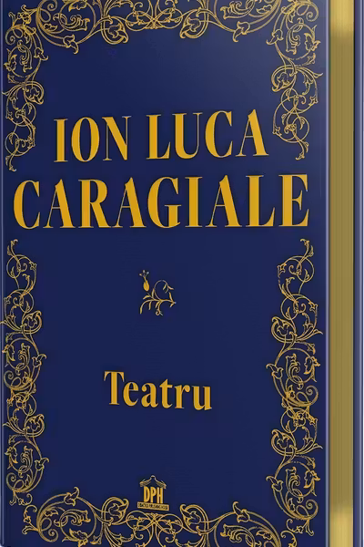 Teatru-Ion Luca Caragiale