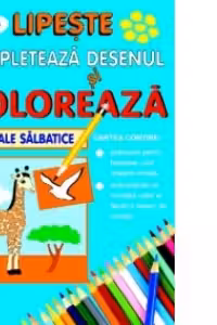 Completeaza desenul si coloreaza animale salbatice