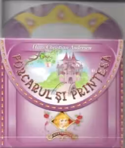 Posetuta. Porcarul si printesa