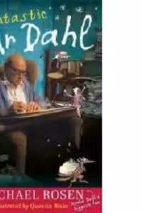 Fantastic Mr Dahl