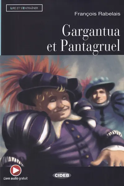 Gargantua et Pantagrule