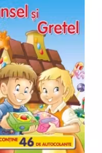 Hansel si Gretel(contine 46 de autocolante)
