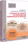 Admiterea in magistratura si in avocatura. Culegere de subiecte cu explicatii ale variantelor de raspuns. Drept procesual penal. Editia a VII-a - 2025