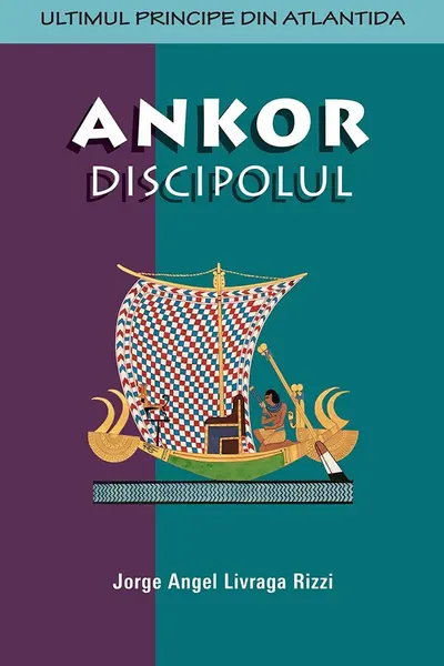 Ankor, discipolul