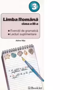 Limba romana (clasa a III-a) (exercitii de gramatica, lecturi suplimentare)