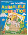 Gradinita vesela. Sa invatam animalele domestice (5-7 ani)