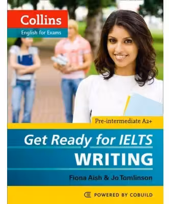 Get Ready for IELTS - Writing 4+