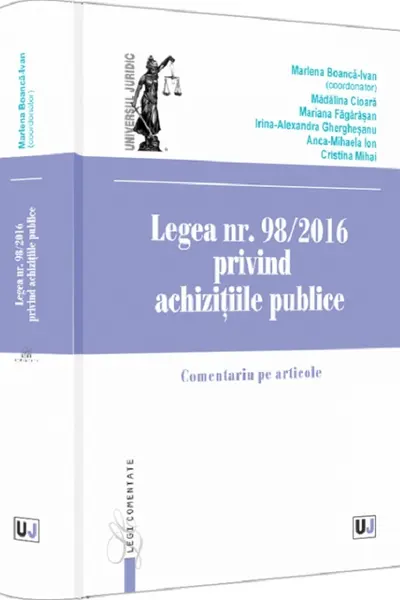 Legea nr. 98/2016 privind achizițiile publice. Comentariu pe articole HARDCOVER