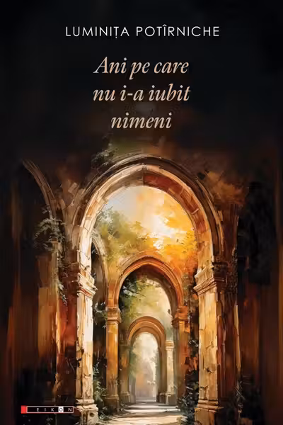 Ani pe care nu i-a iubit nimeni