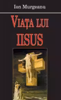 Viata lui Iisus