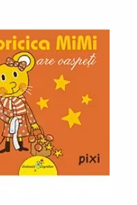 Soricica Mimi are oaspeti