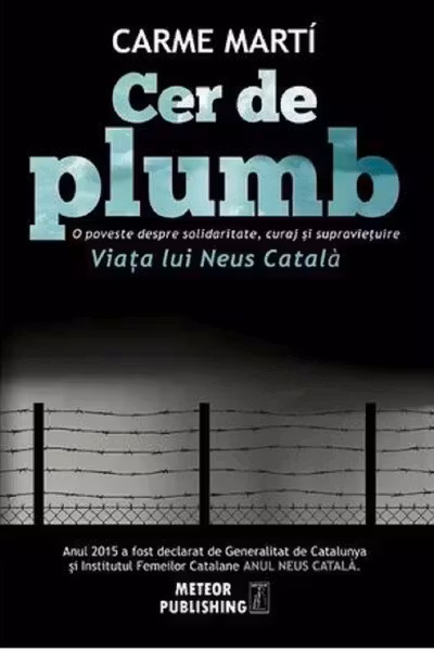 Cer de plumb. Viata lui Neus Catala