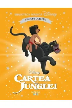 Biblioteca magica. Disney. CARTEA JUNGLEI. Editie de colectie