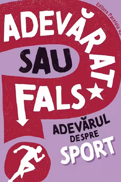 Adevarat sau fals? Adevarul despre sport