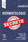 Dermatologie. Secrete Editia 6 - Whitney A. High