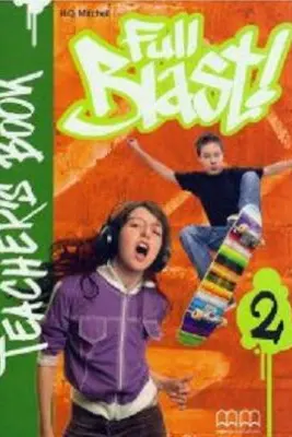 Full Blast! Teachers Book, level 2 - H. Q. Mitchell