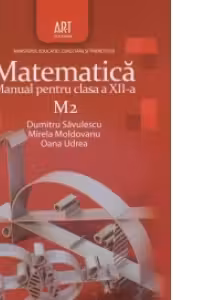 Matematica M2. Manual pentru clasa a XII-a