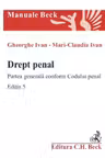 Drept penal. Partea generală conform Codului penal Ed.5