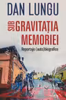 Sub gravitatia memoriei