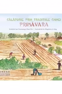 Călătorie prin tradițiile Chinei - Primăvara