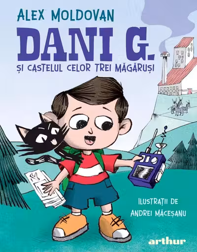 Dani G. si castelul celor trei magarusi