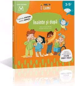 Inainte si dupa. Explorarea 3-5 ani