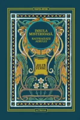Naufragiatii aerului. Seria Insula misterioasa Vol.1