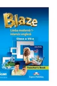 Blaze Limba moderna 1 intensiv engleza clasa a 7-a Manual Profesor