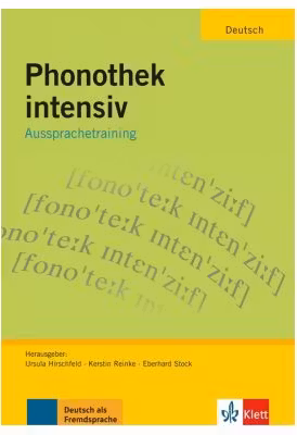 Phonothek intensiv, Arbeits-und Übungsbuch. Aussprachetraining