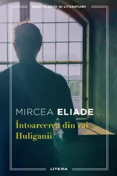 Intoarcerea din rai - Huliganii