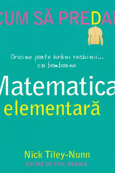 Cum să predai matematica elementară