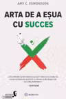 Arta de a esua cu succes