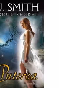 Puterea Cercul secret vol 3