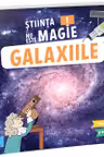 Stiinta nu este magie! - Galaxiile