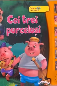 Cei trei purcelusi - carte cu sunete