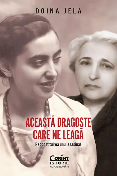 Aceasta dragoste care ne leaga. Reconstituirea unui asasinat