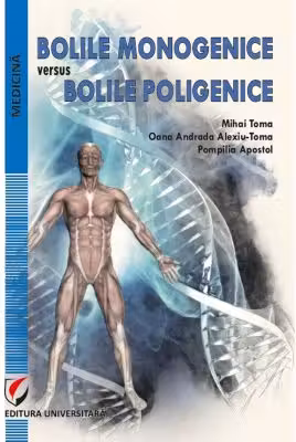 Bolile monogenice versus bolile poligenice