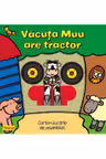 Vacuta Muu are tractor Carte+jucarie