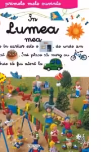Primele mele cuvinte in lumea mea