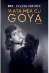 Viata mea cu Goya