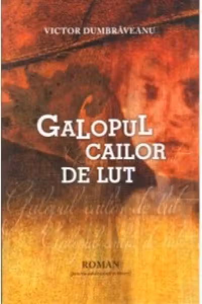 Galopul cailor de lut