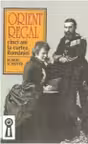 Orient regal. Cinci ani la curtea Romaniei