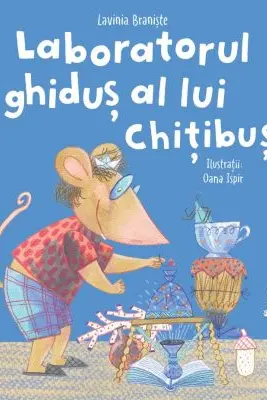 Laboratorul ghidus al lui Chitibus
