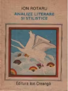 Analize literare si stilistice (editia a IV-a, revazuta si adaugita)