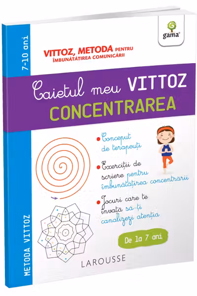 Caietul meu Vittoz: Concentrarea