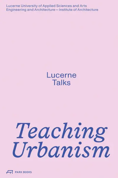 Teaching Urbanism