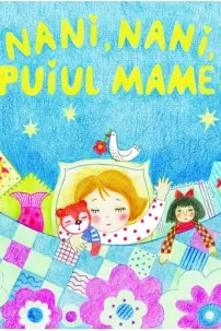 Nani, nani, puiul mamei