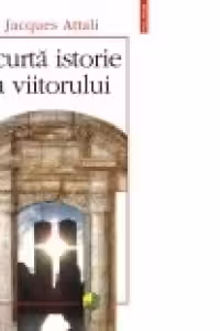 Scurta istorie a viitorului